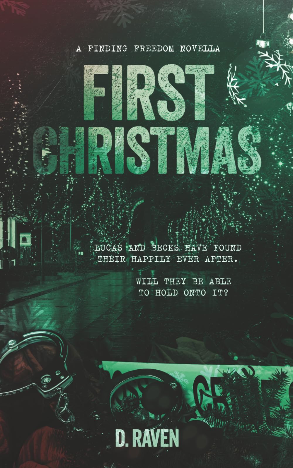 First Christmas: A Novella of the Finding Freedom series