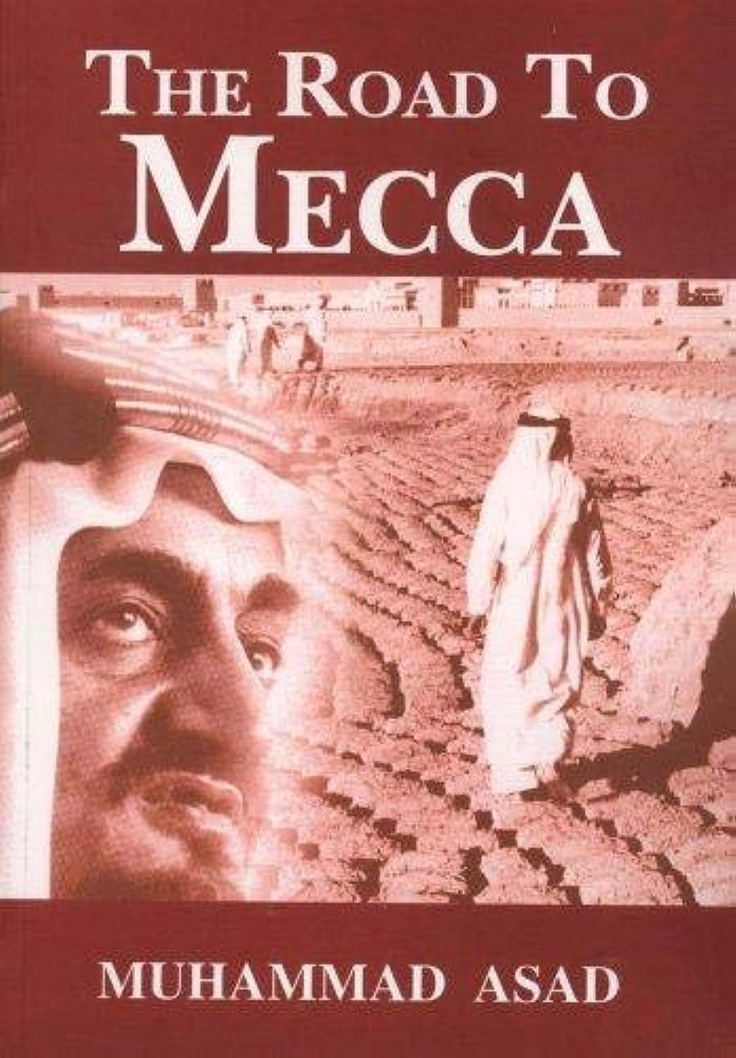The Road to Mecca Paperback – December 1, 1999