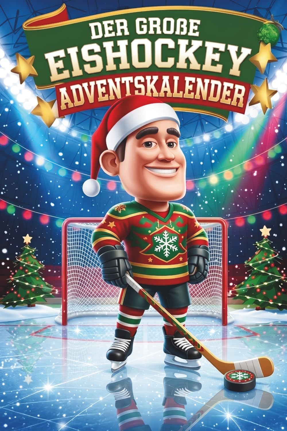 Der große Eishockey Adventskalender: 24 Tage voller Rätsel, Fakten, Quiz & Mitmachseiten