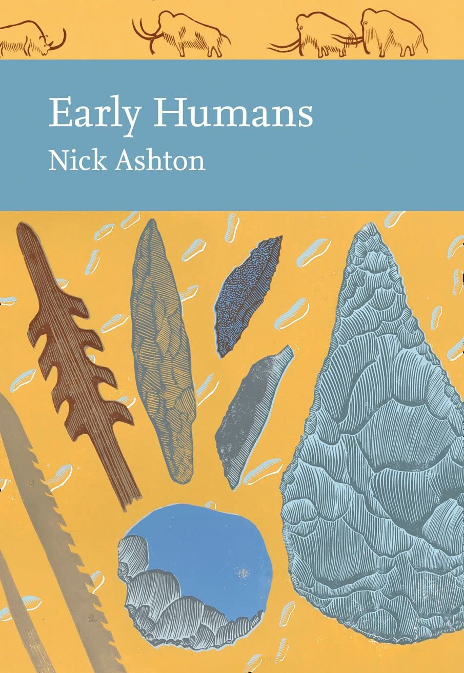 Early Humans: Book 134 (Collins New Naturalist Library)