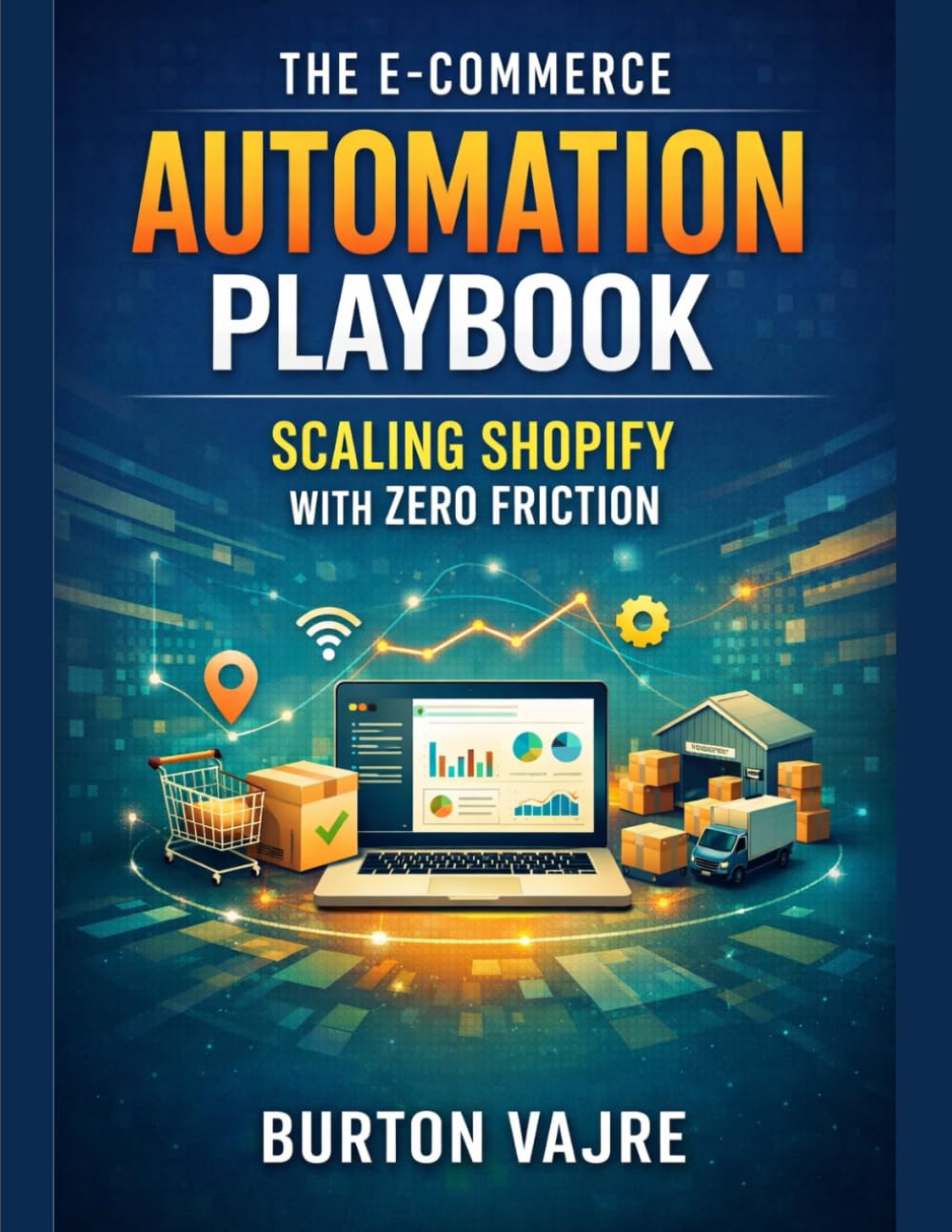 The E-commerce Automation Playbook: Scaling Shopify with Zero Friction