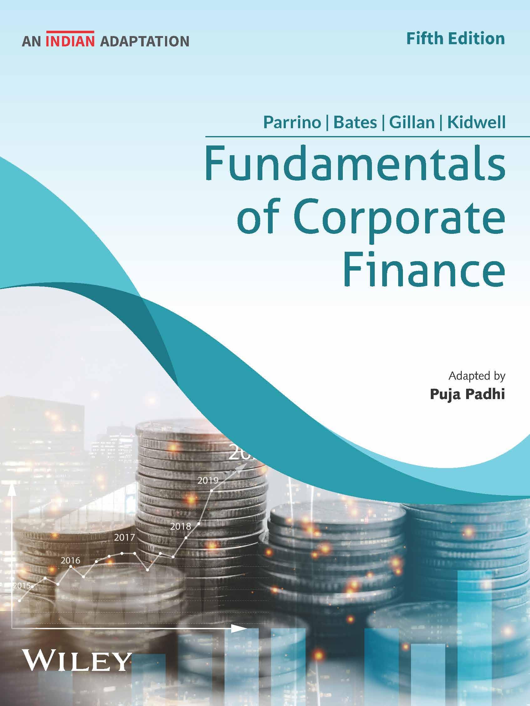Fundamentals of Corporate Finance, 5ed (An Indian Adaptation