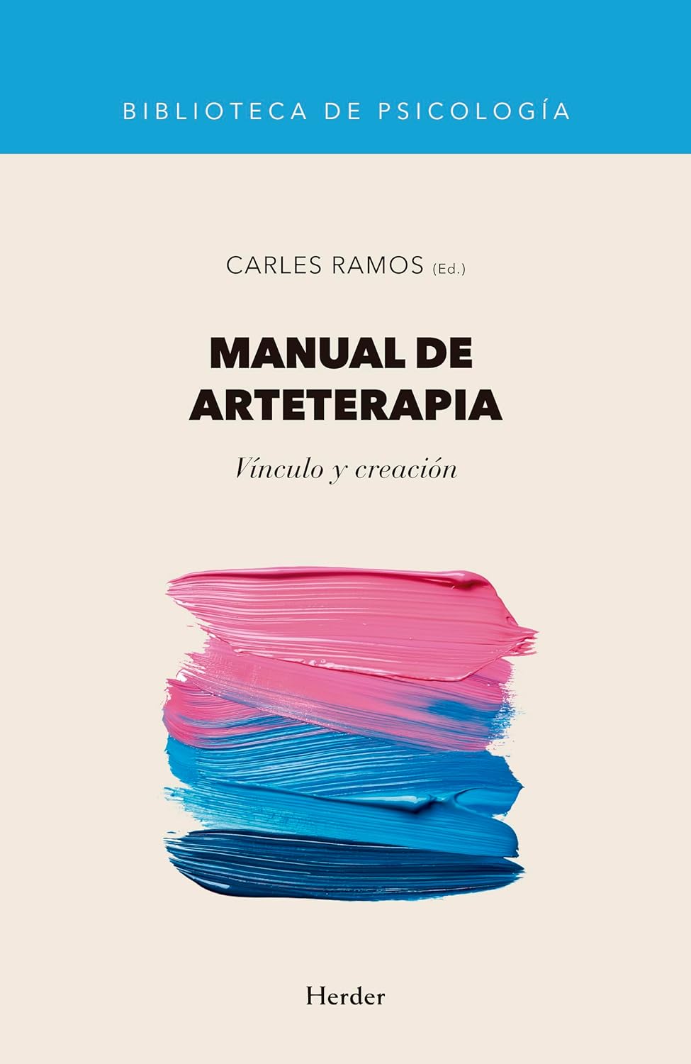 Manual de arteterapia: Vínculo y creación (Spanish Edition)      Paperback – March 25, 2025