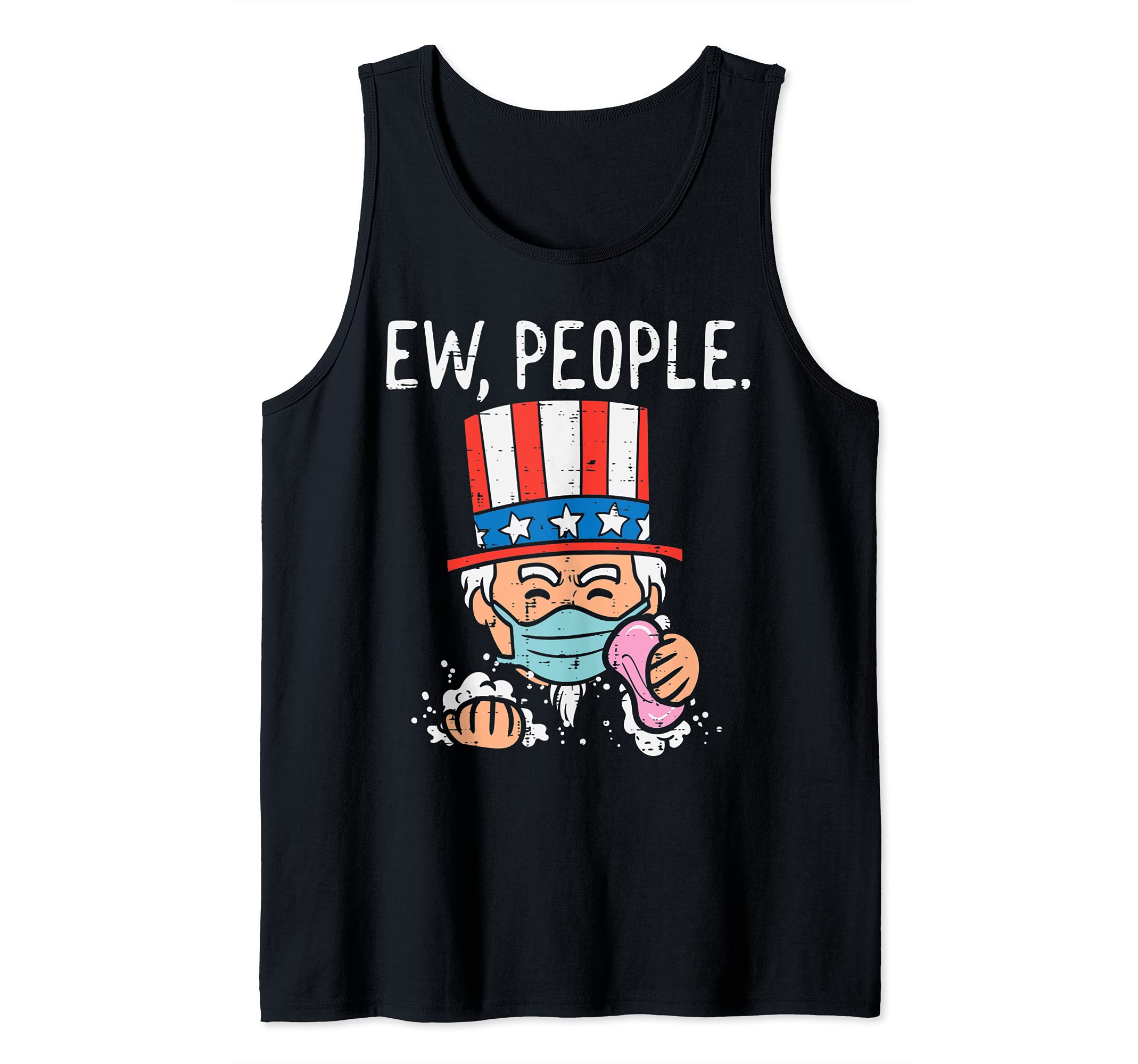 Ew People Uncle Sam Face Mask Funny 4th Of July Quarantine Tank Top