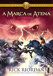 A marca de Atena: (Série Os heróis do Olimpo): 3