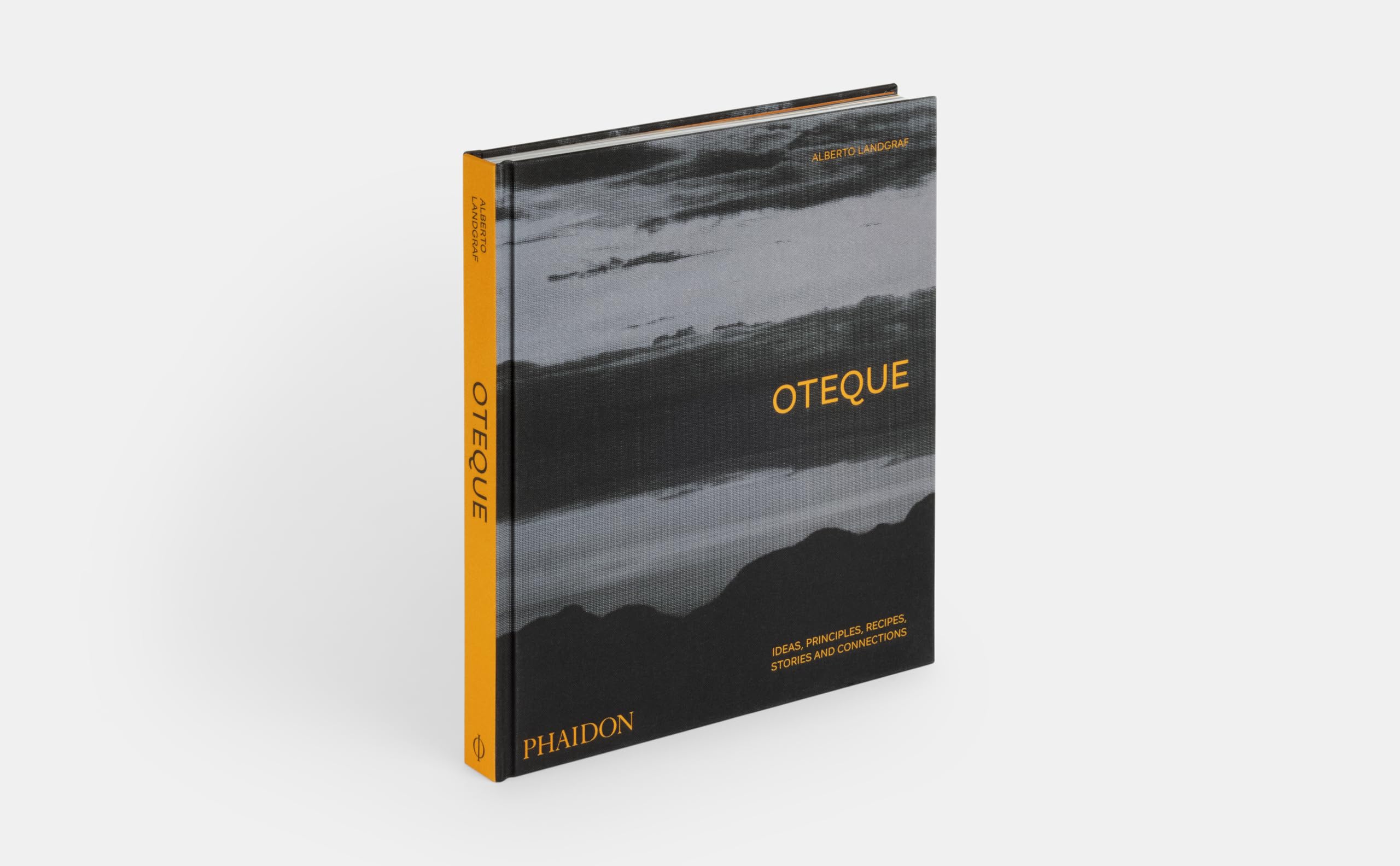 Oteque: Ideas, Principles, Recipes, Stories and Connections (FOOD-COOK)