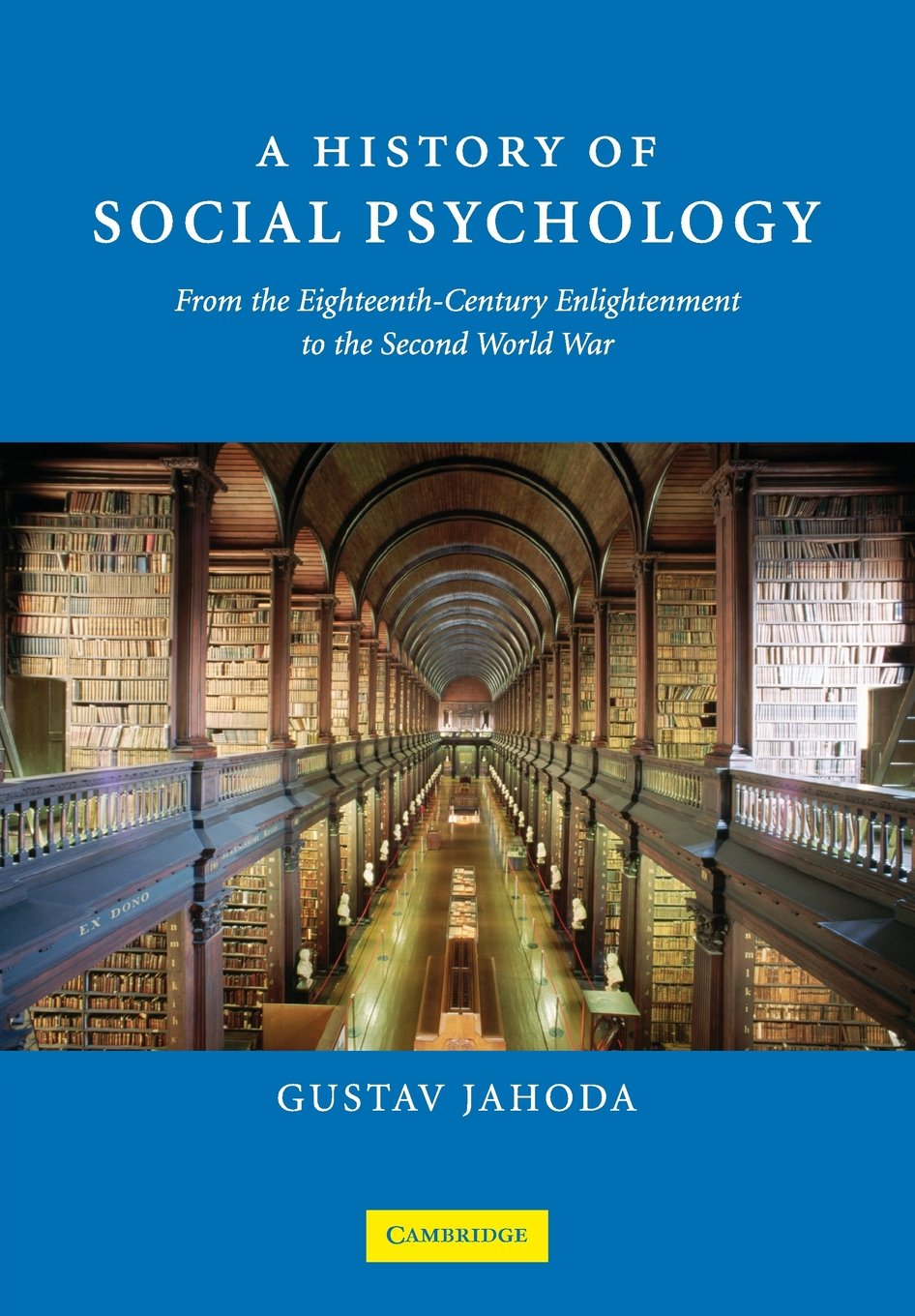 A History of Social Psychology by Gustav Jahoda - 9780521687867