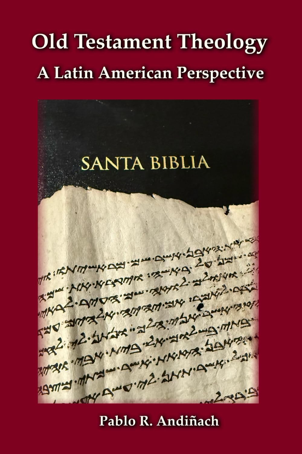 Old Testament Theology: A Latin American Perspective