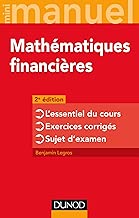 Download Mini-manuel - Mathématiques financières - 2e éd - L'essentiel du cours - Exercices corrigés: L'essentiel du cours - Exercices corrigés - Sujet d'examen PDF