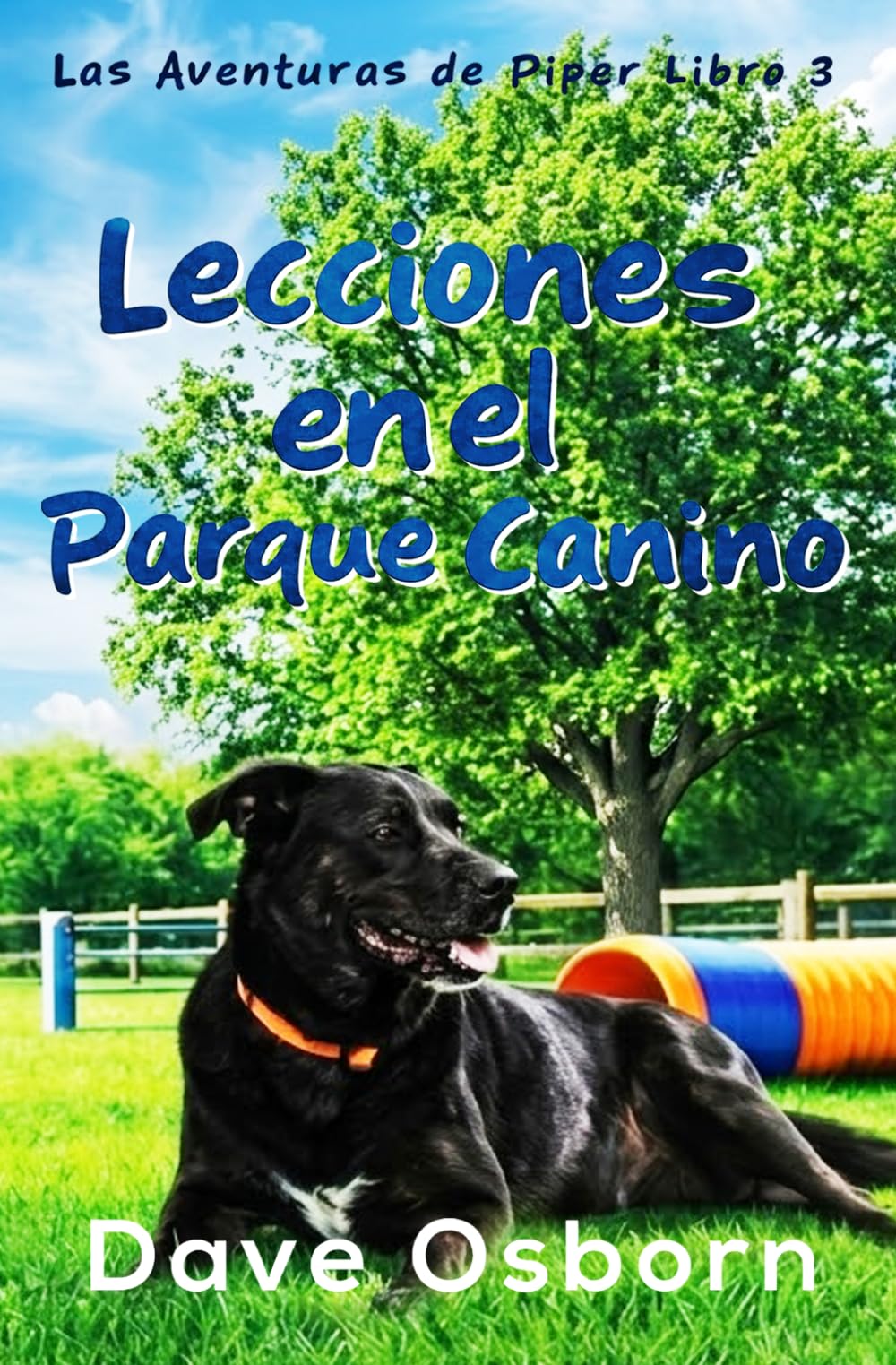 Lecciones en el Parque Canino (Las Aventuras de Piper)