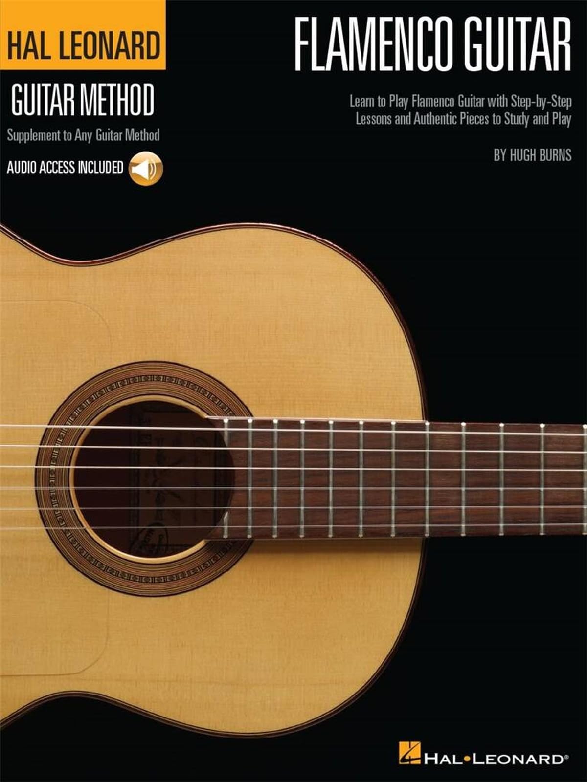 Hal Leonard Flamenco Guitar Method for Guitar | Step by Step Flamenco Guitar Lessons with TAB and Notation | Authentic Spanish Style Studies with ... Play (Hal Leonard Guitar Method (Songbooks))