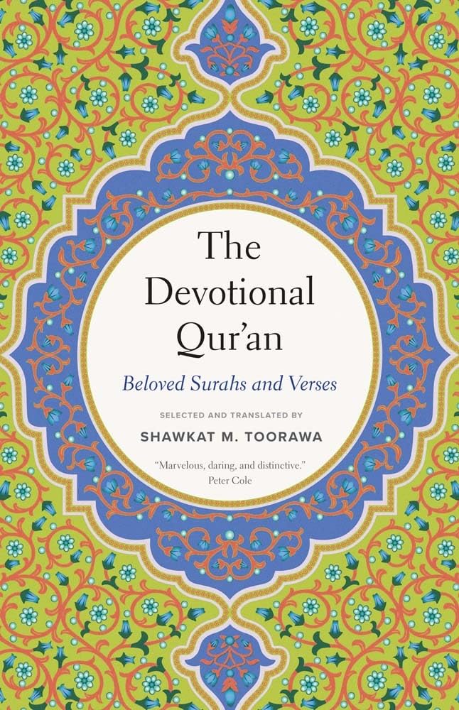 The Devotional Qur’an: Beloved Surahs and Verses