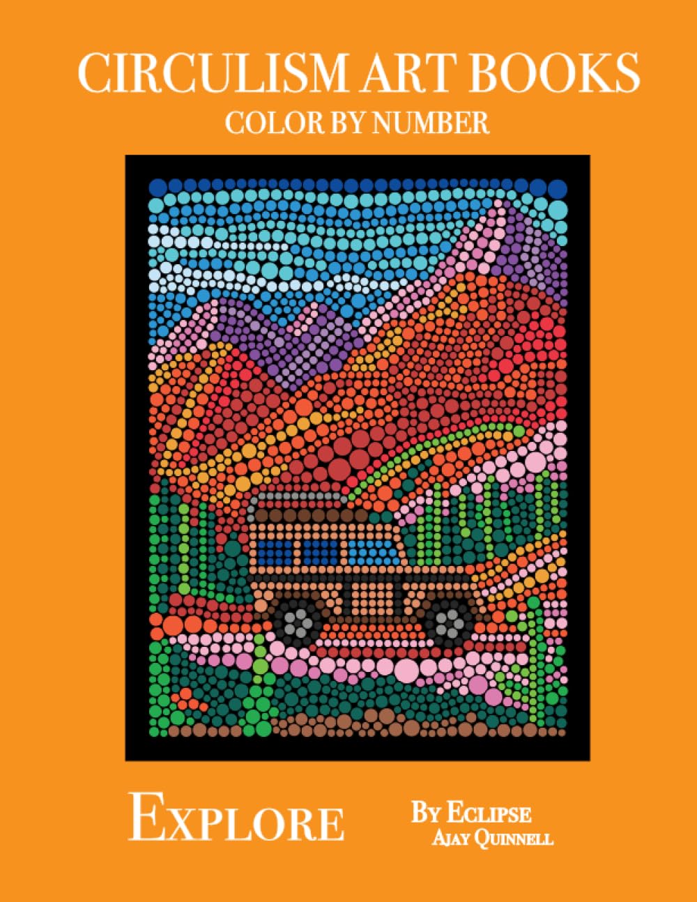 Explore - Color By Number Circulism Book : Standard paper edition