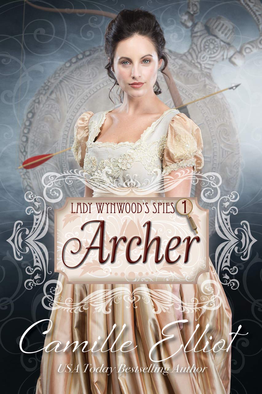 Lady Wynwood's Spies: Archer (Book 1)