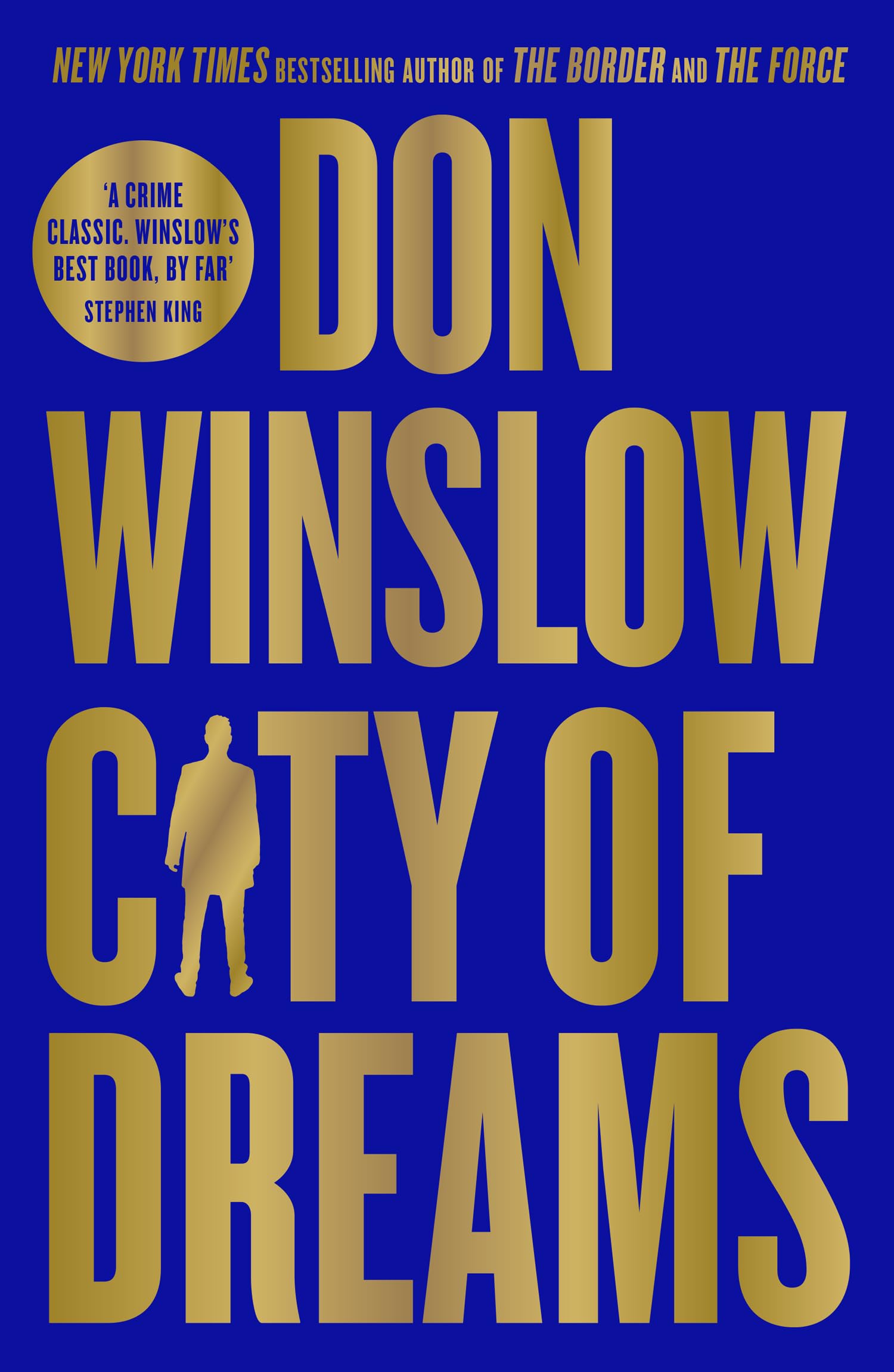 City of Dreams: The gripping new crime thriller for fans of The Godfather from the international bestselling author of the Cartel trilogy