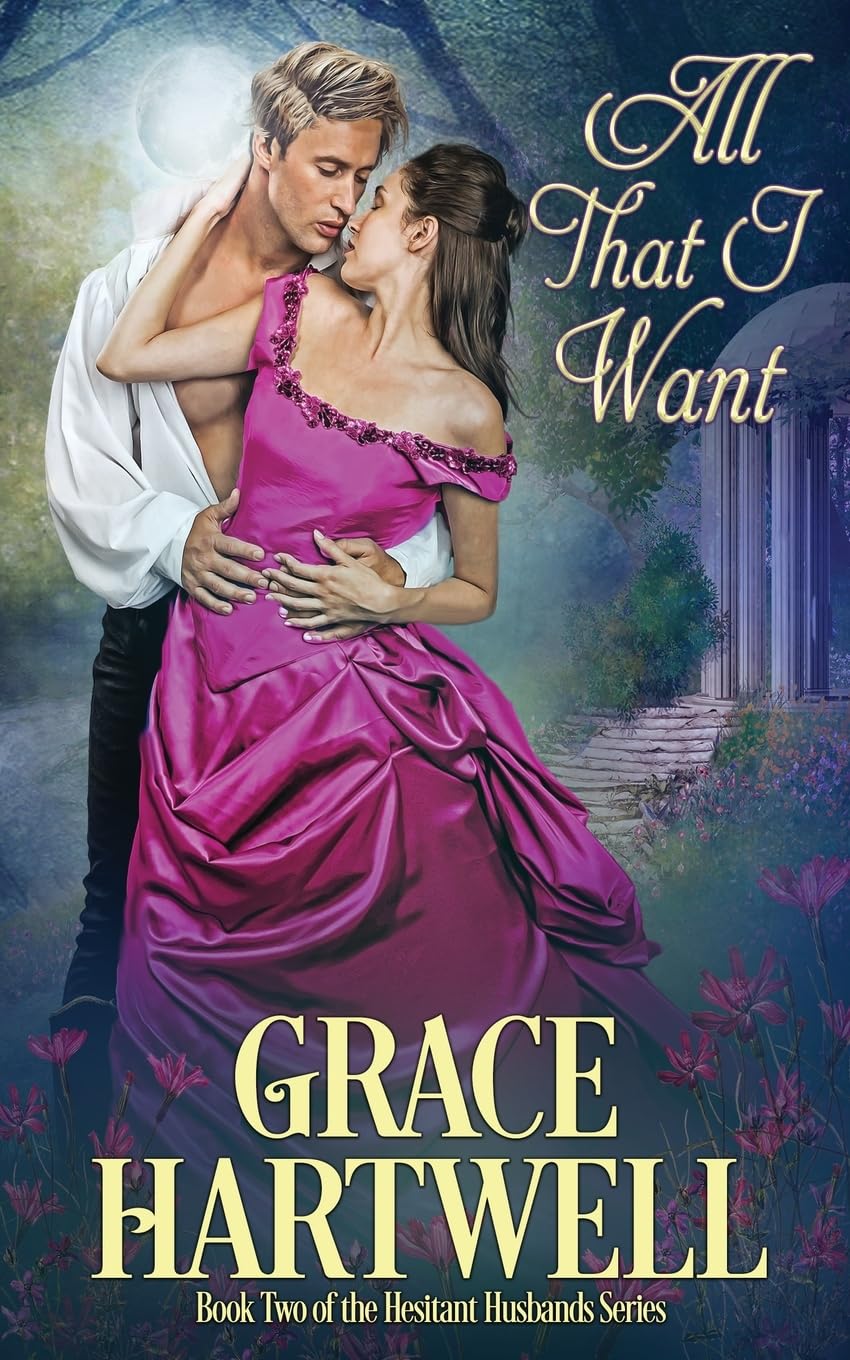 All That I Want (The Hesitant Husbands)