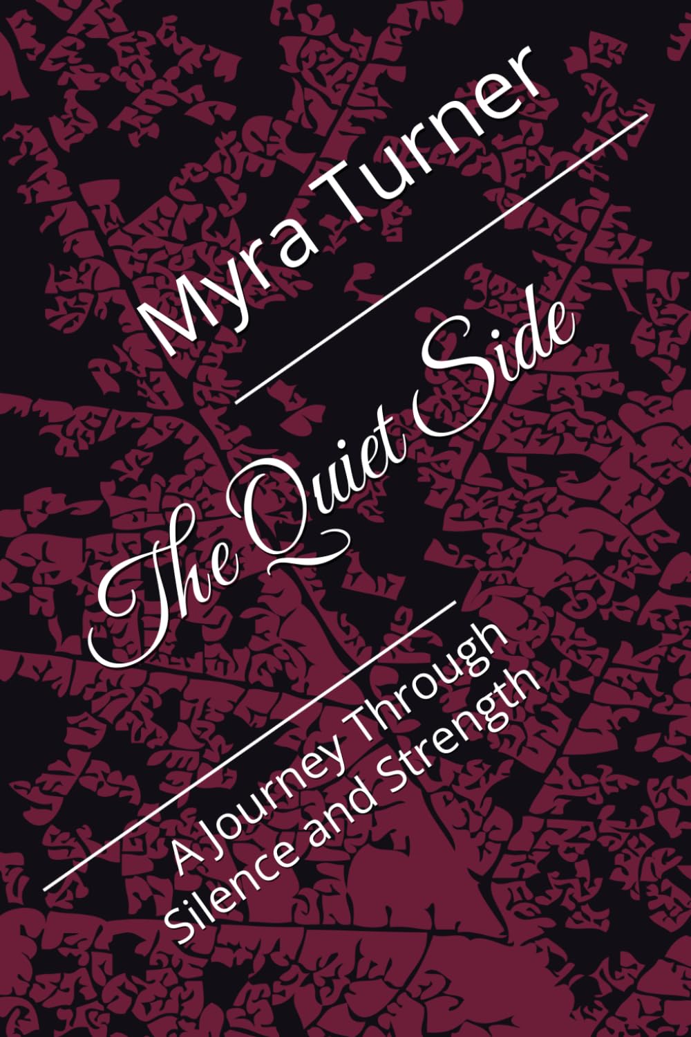 The Quiet Side: A Journey Through Silence and Strength
