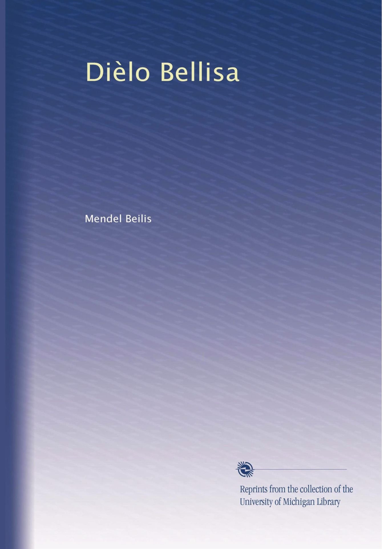 Dièlo Bellisa (Ukrainian Edition)