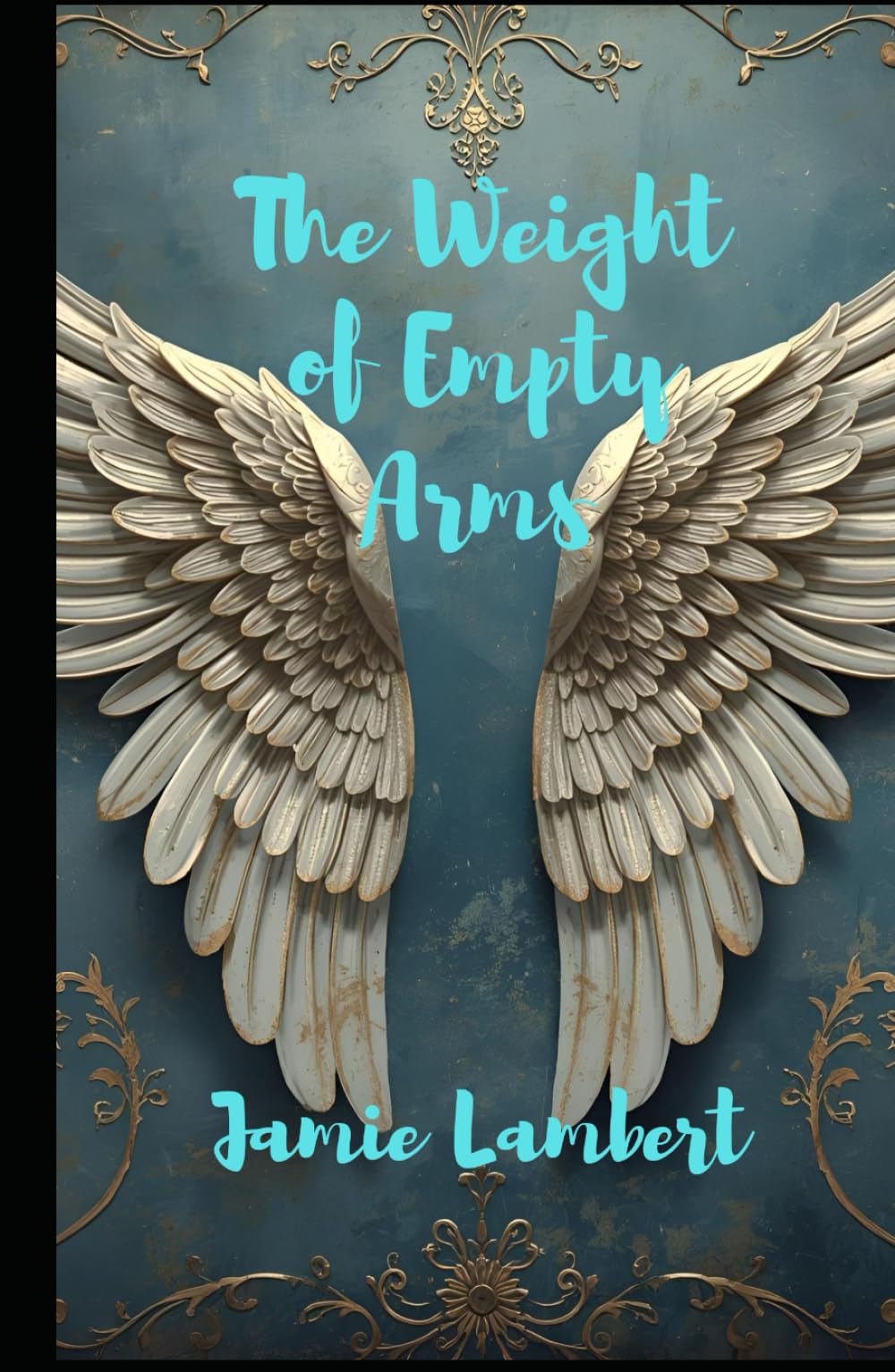 The Weight of Empty Arms