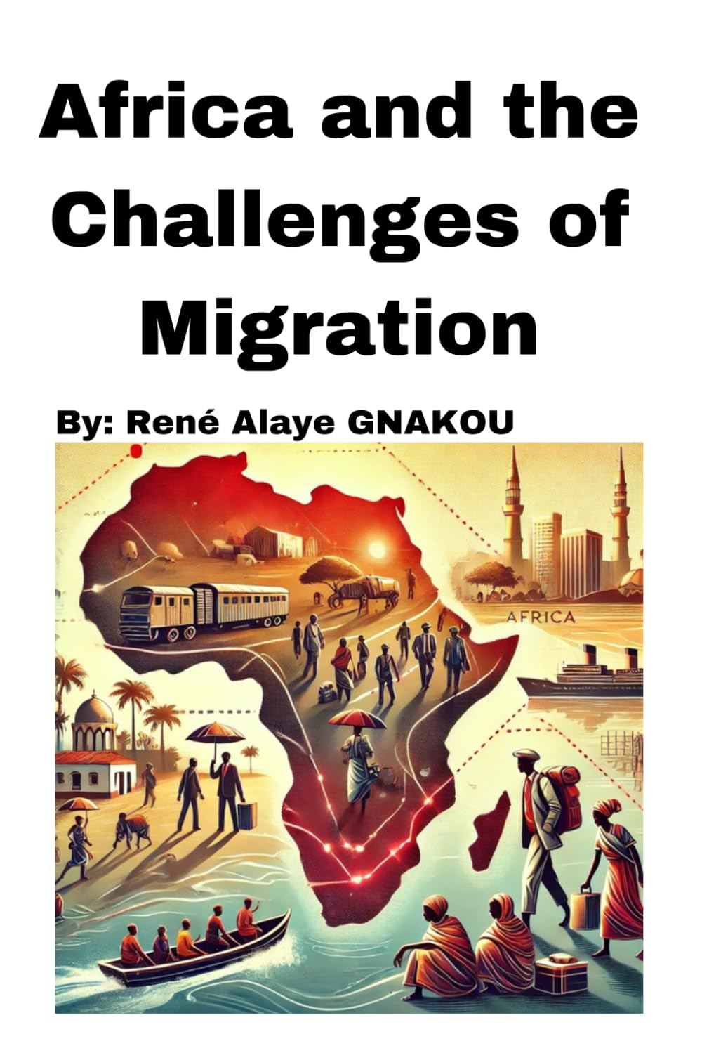 Africa and the Challenges of Migration