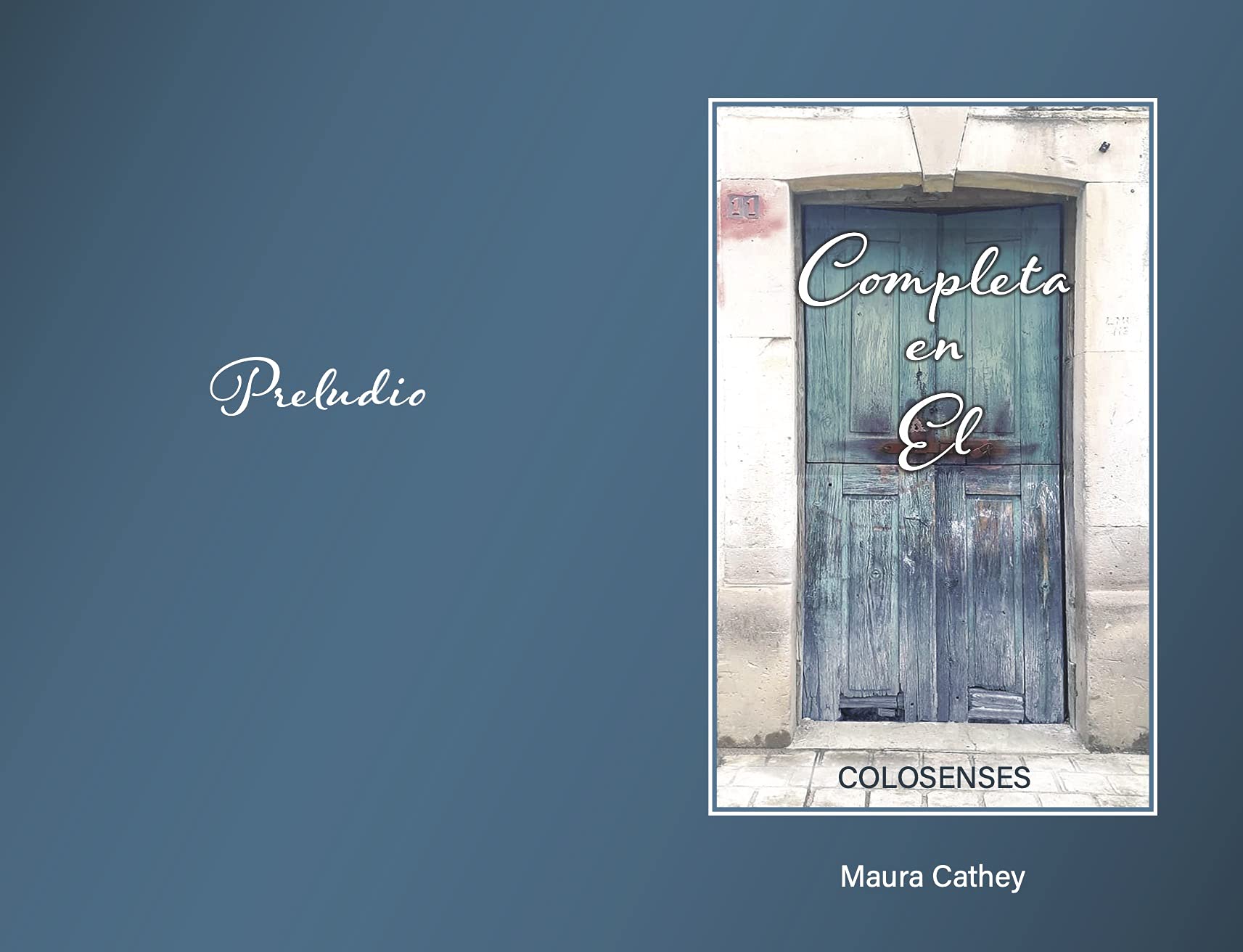 Completa en Él: Colosenses (Spanish Edition)