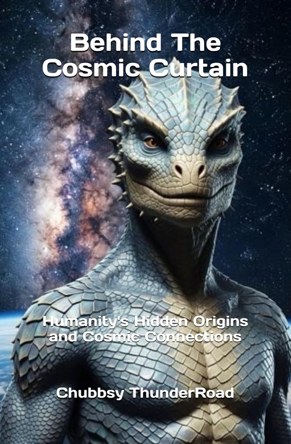 Behind The Cosmic Curtain: Humanity’s Hidden Origins and Cosmic Connections      Paperback – October 26, 2025