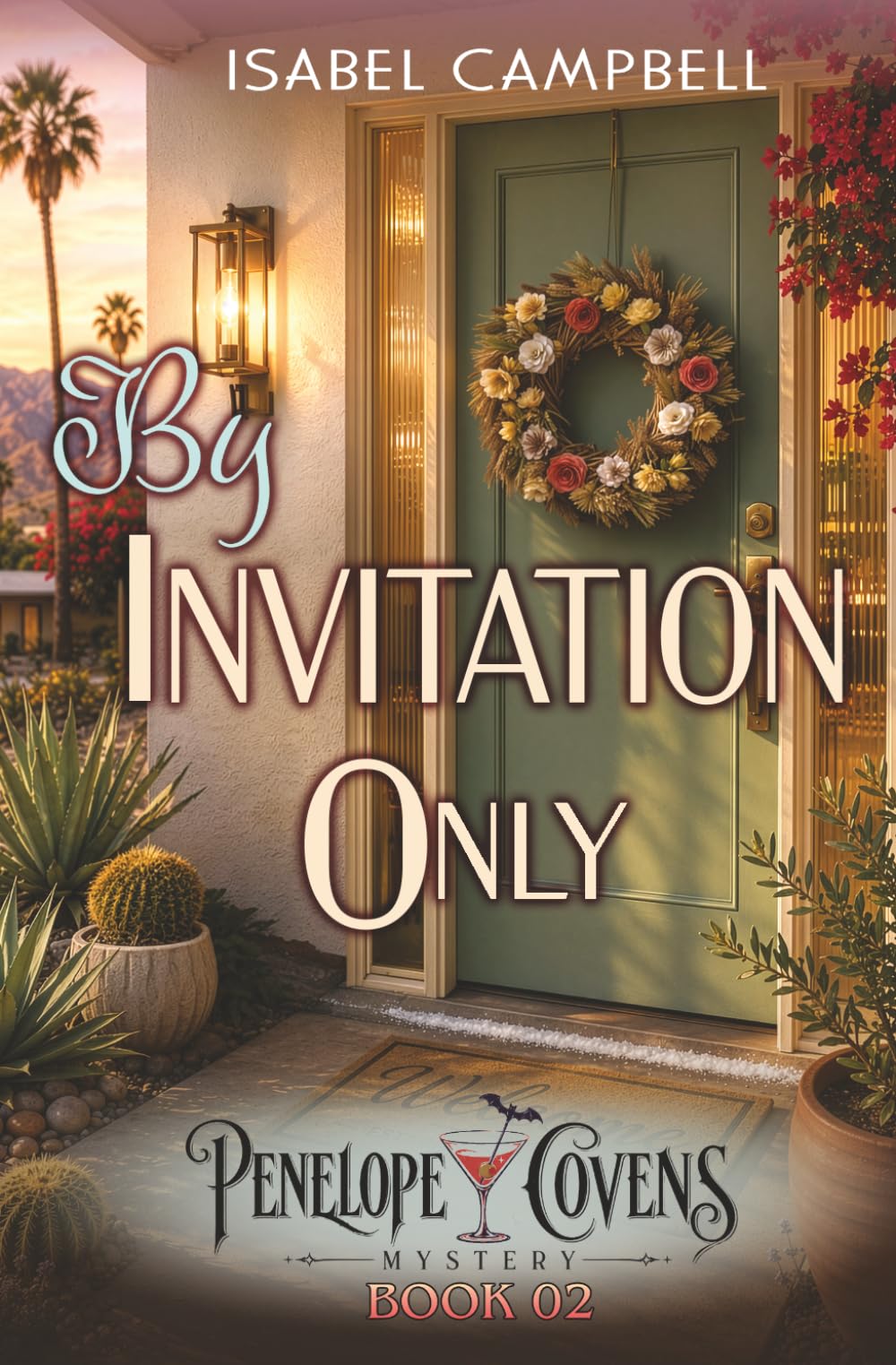 By Invitation Only: A Paranormal Cozy Mystery (Penelope Covens Mystery)