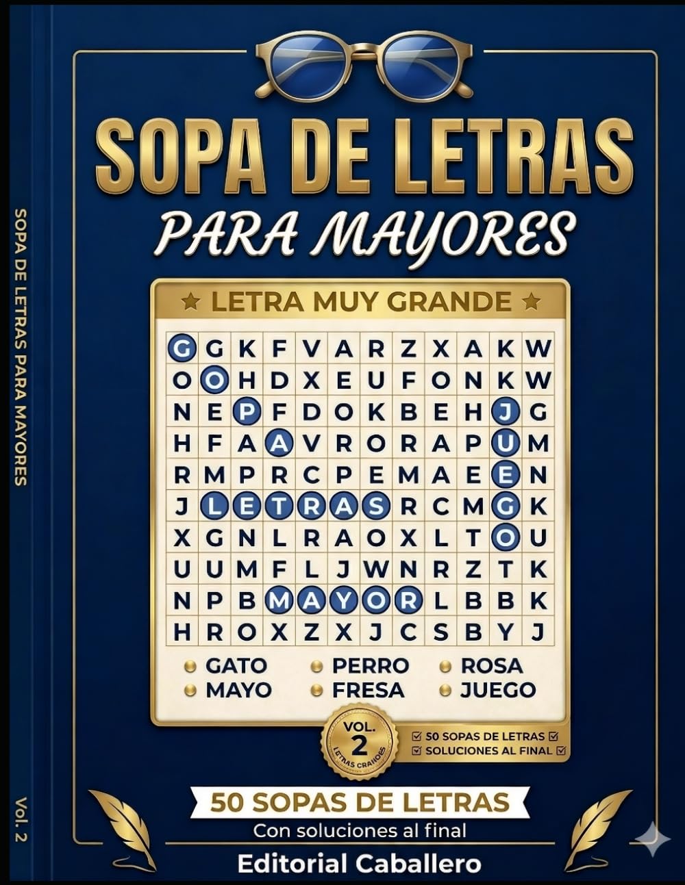 Sopa de Letras para Mayores: Letra Muy Grande: 50 Puzzles con Temas Variados - Nivel Moderado con Soluciones al Final - Volumen 2 Letra muy Grende y ... Cognitivo) (Acertijos y Retos Mentales)
