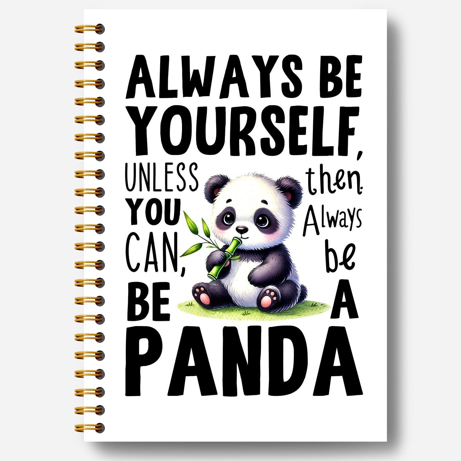 Guymn Funny Panda Inspirational Notebook, Positive Affirmation Journal for Women, Panda Lover Gifts Journal, Always Be Yourself Motivational Quote
