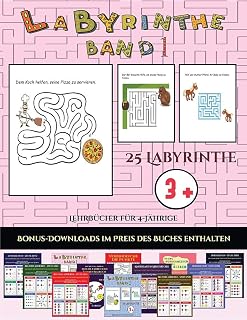 Lehrbucher fur 4-Jahrige (Labyrinthe - Band 1): 25 vollfarbig bedruckbare Labyrinth-Arbeitsblatter fur Vorschul-/Kindergartenkinder