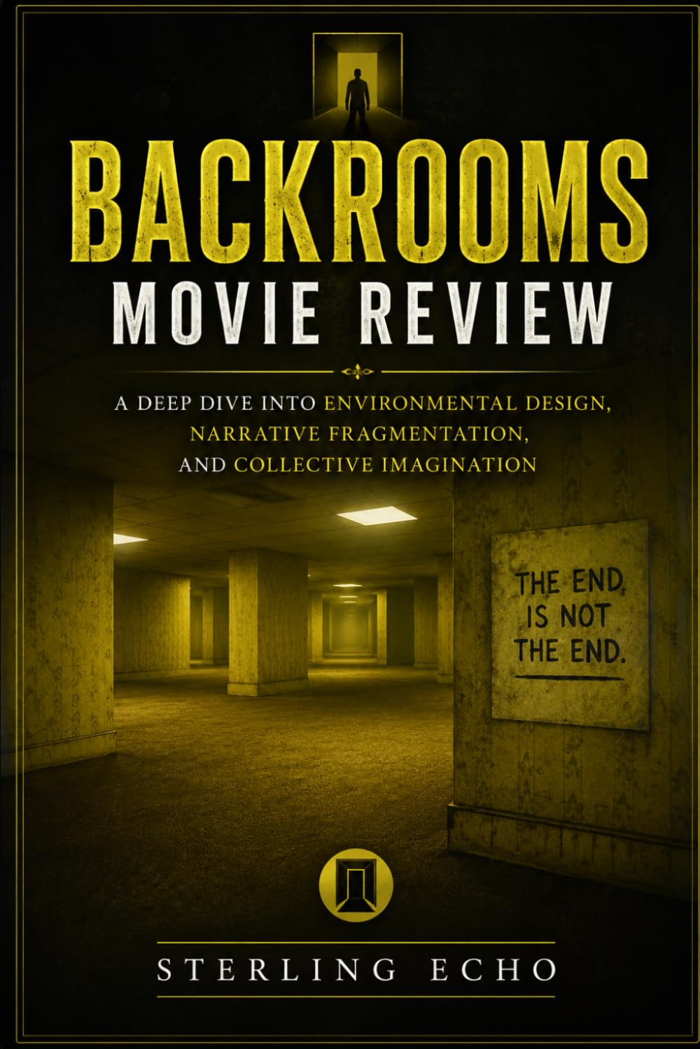 Backrooms Movie Review: A Deep Dive into Environmental Design, Narrative Fragmentation, and Collective Imagination