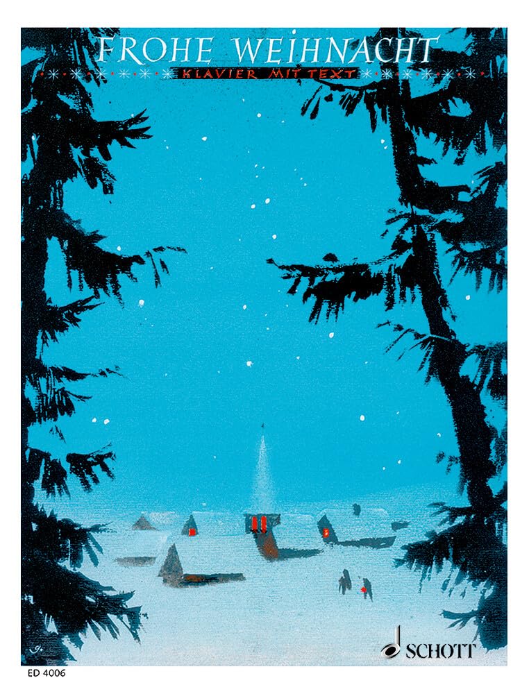 Frohe Weihnacht: Eine Sammlung von 40 der bekanntesten Weihnachtslieder. piano.