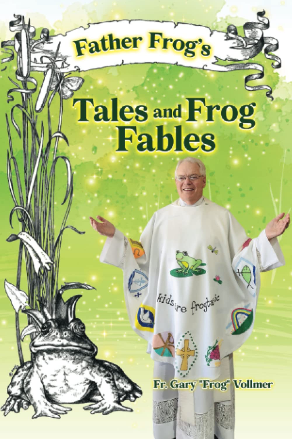 Father Frog's Tales and Frog Fables