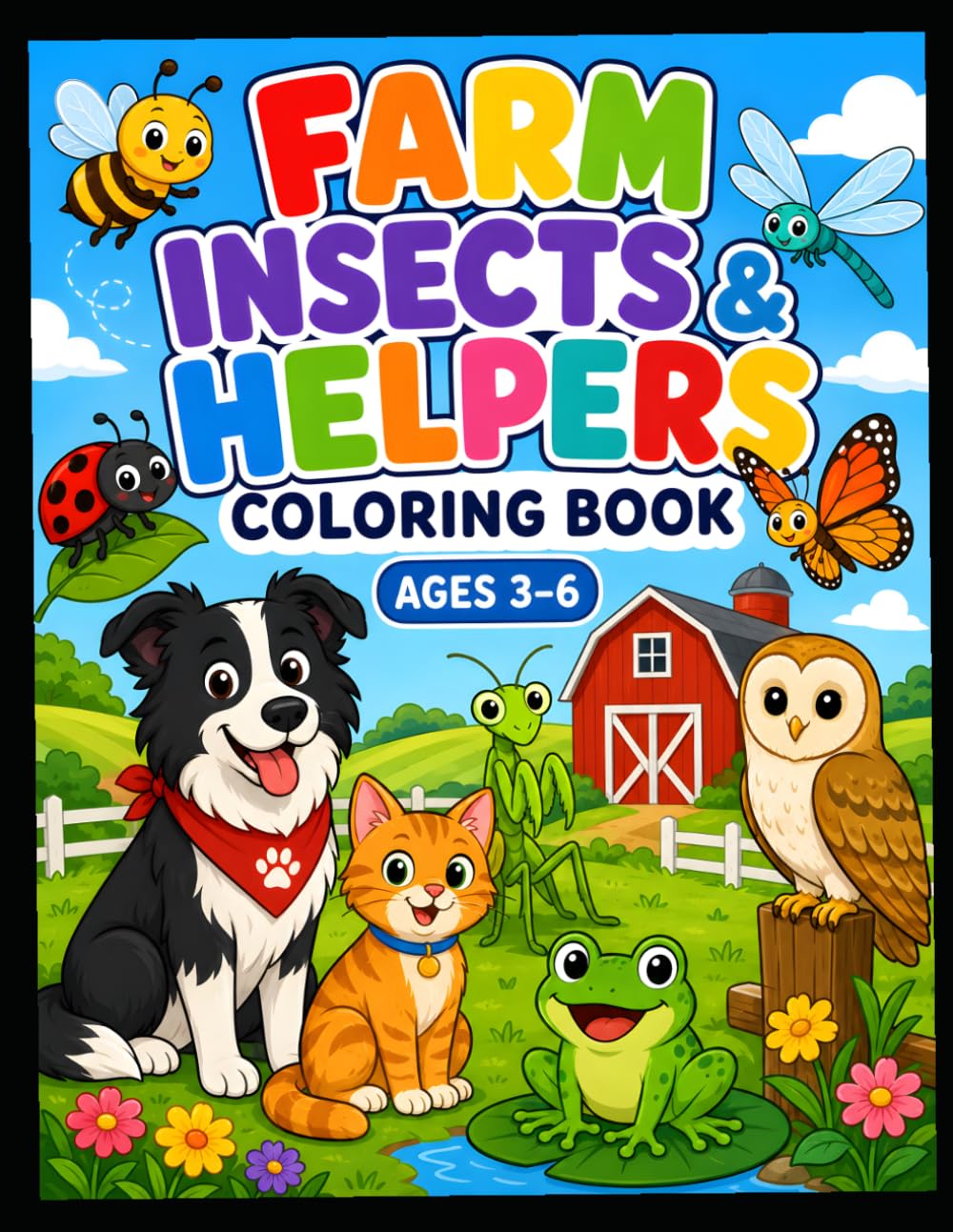 Farm Insects & Helpers Coloring Book (Little Learners Coloring Series)