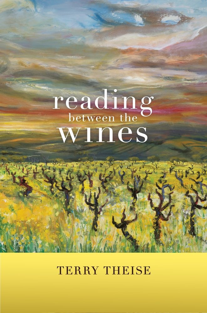 Reading between the Wines Theise, Terry 9780520265332 Books