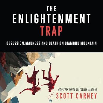 The Enlightenment Trap Audiobook by Scott Carney episode artwork