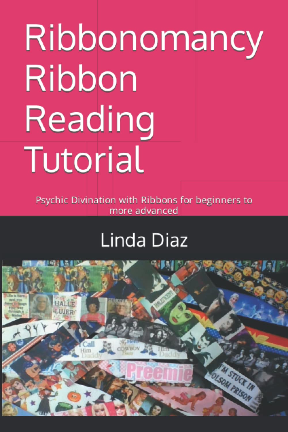 Ribbonomancy Ribbon Reading Tutorial: Psychic Divination with Ribbons for beginners to more advanced