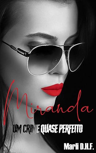 Miranda/Um Crime Quase Perfeito