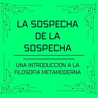 La sospecha de la sospecha Audio Libro por Diego Andres Mora episode artwork