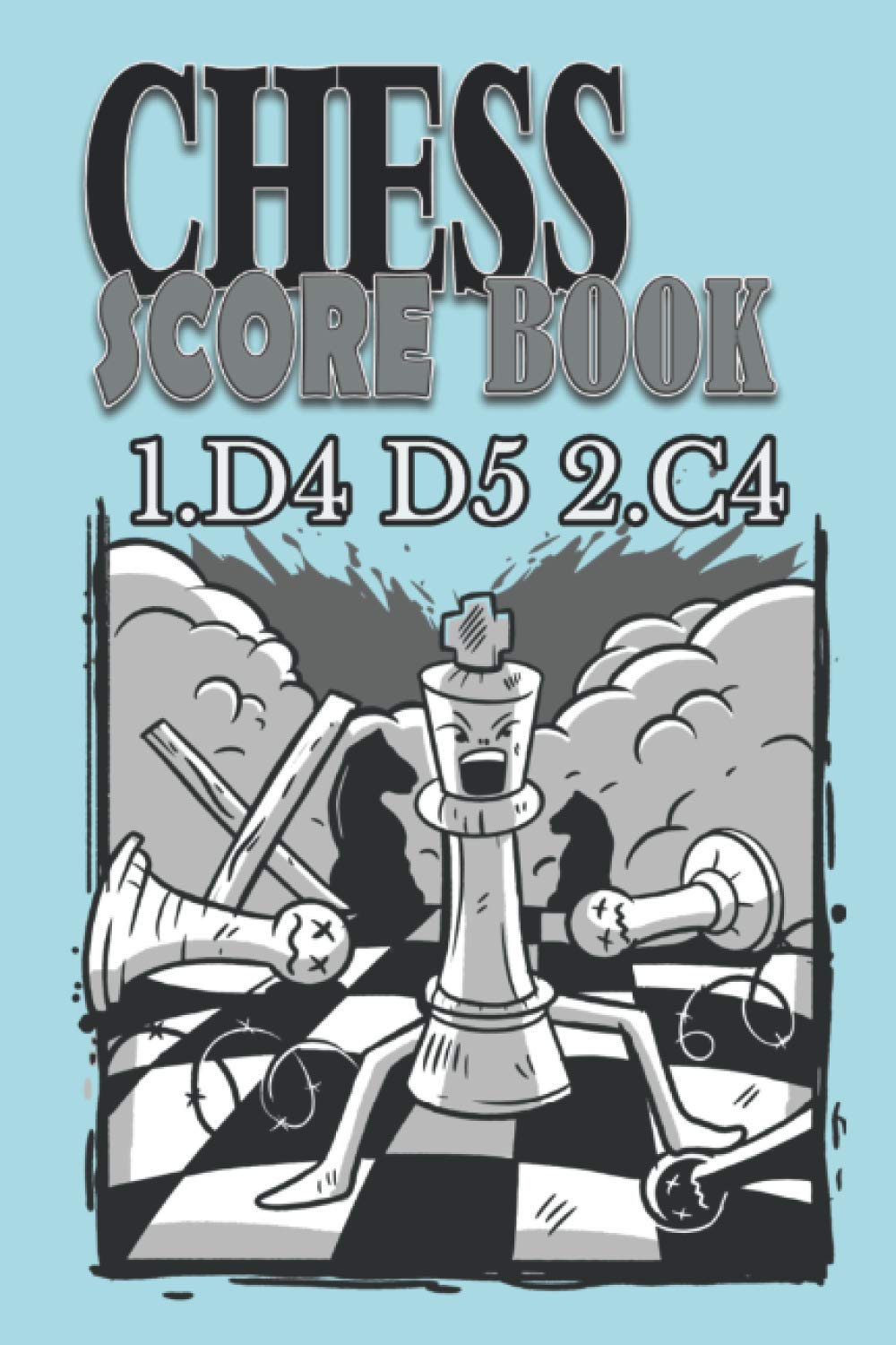1.D4 D5 2.C4 Chess Score Book