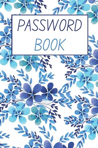 Password Book With Alphabetical Tabs: Internet Password Book, Password Journal and Alphabetical Tabs, Password Book Small, Logbook To Protect Usernames and Password, Password Books With Alphabet Index