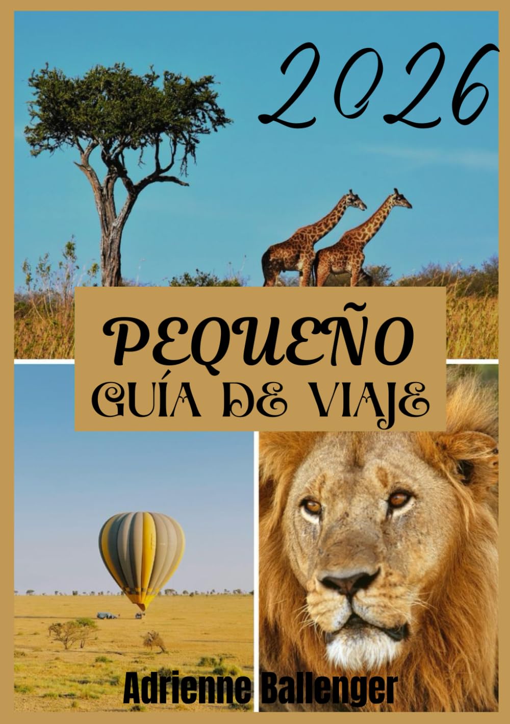 PEQUEÑO GUÍA DE VIAJE 2026