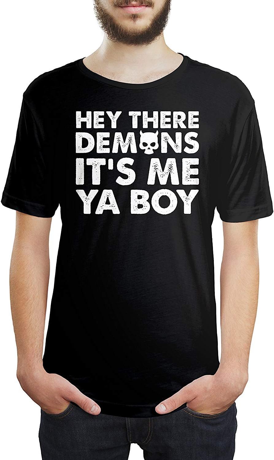 Hey There Demons It's Me Ya Boy Unisex T Shirt