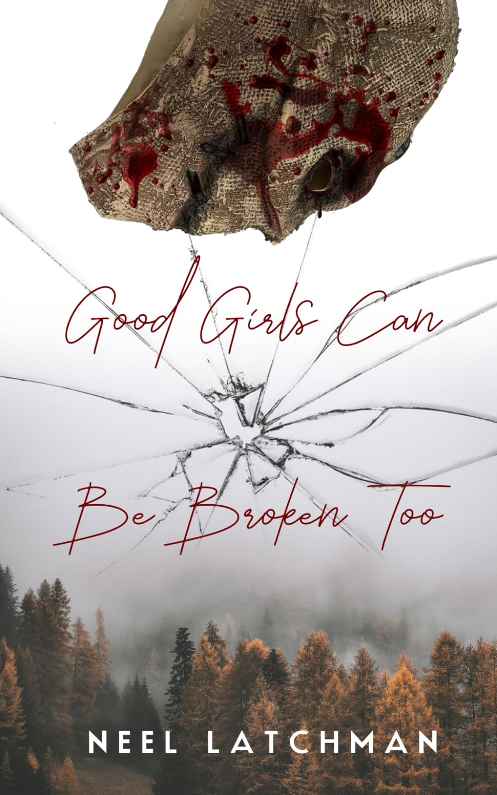 Good Girls Can Be Broken Too