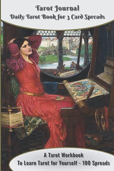 Tarot Journal Daily Tarot Book for 3 Card Spreads A Tarot Workbook to Learn Tarot for Yourself - 100 Spreads