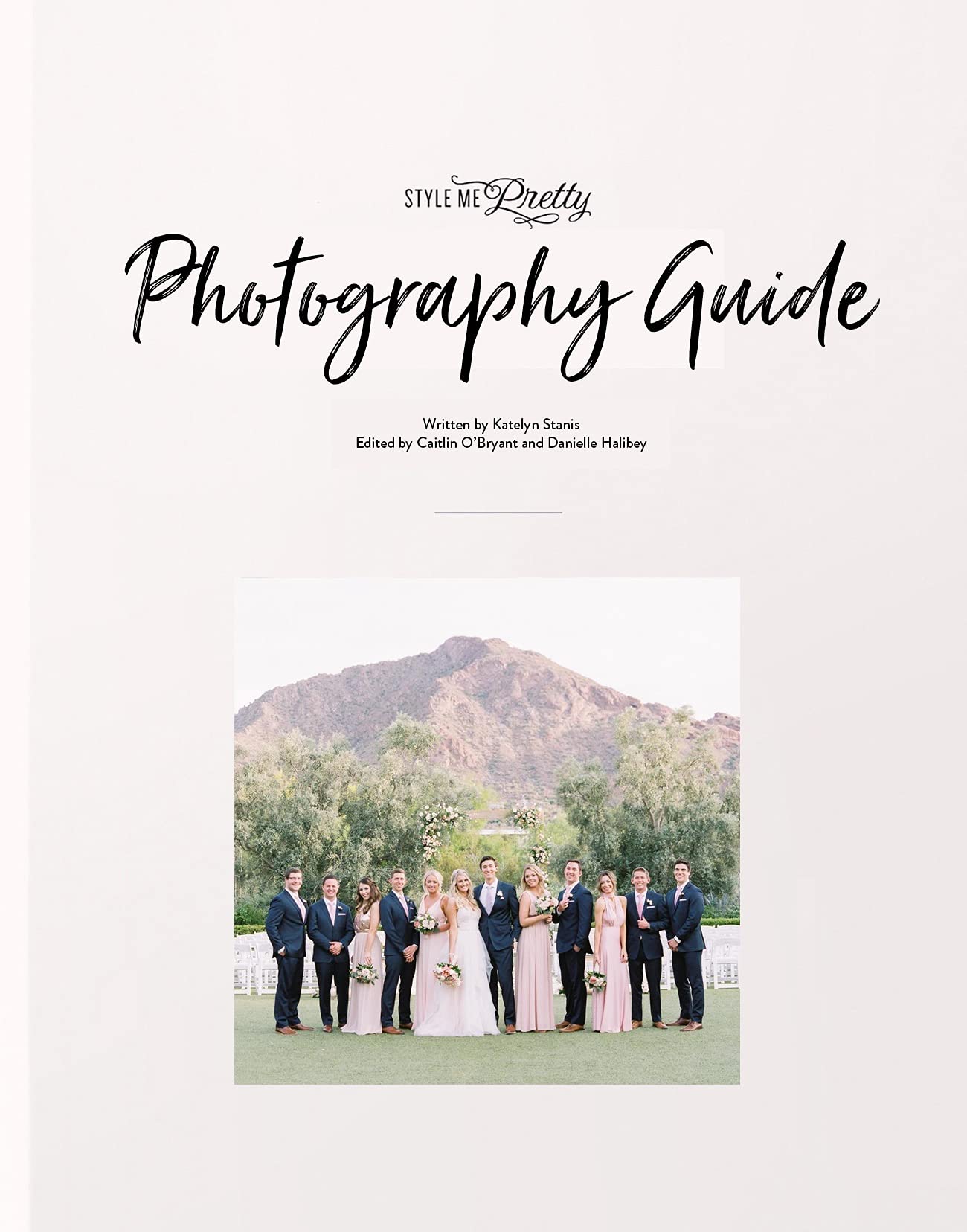 Wedding Photography Guide Style Me Pretty livre mariage esthétique