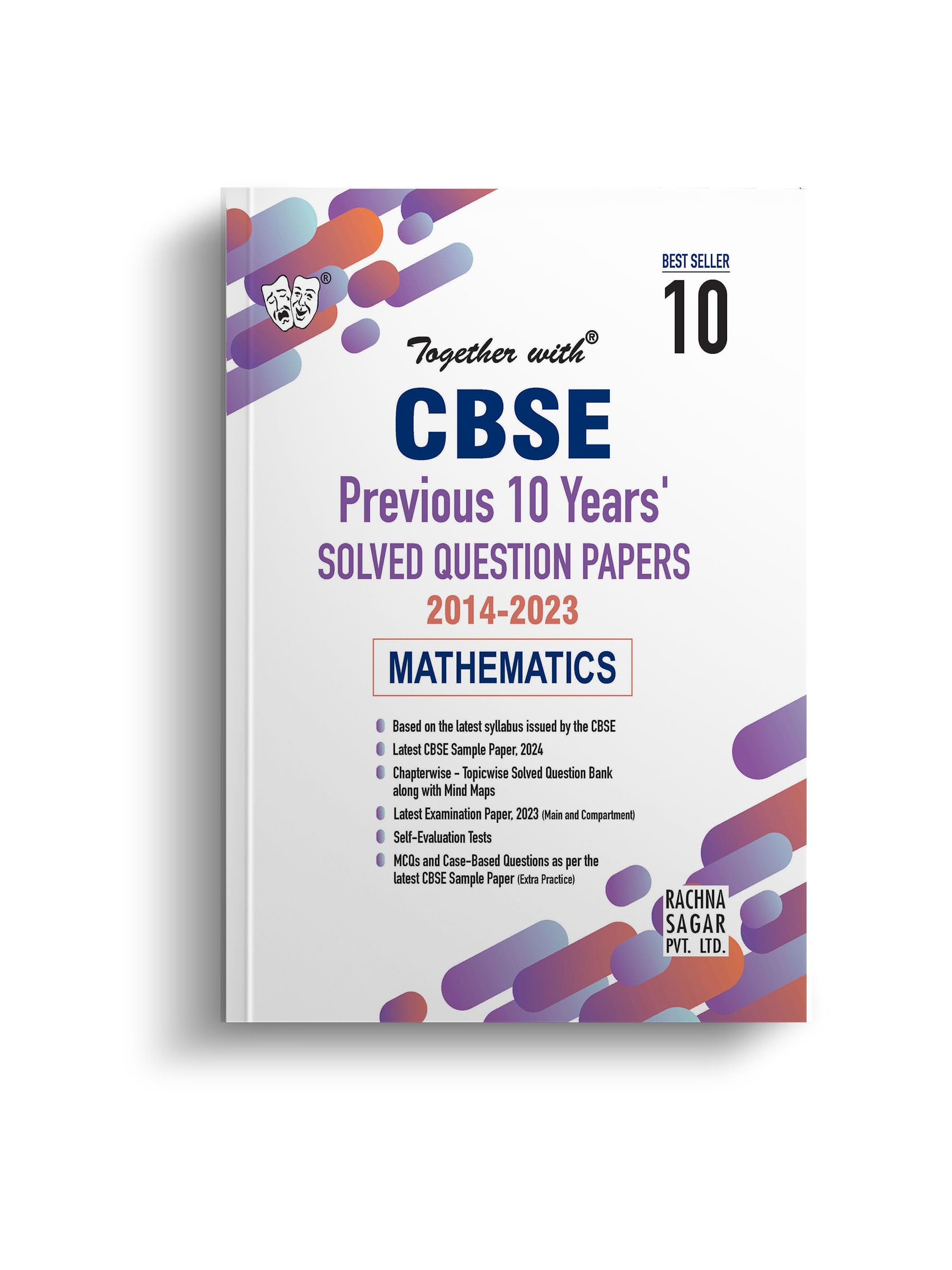 Together with CBSE Class 10 Mathematics Standard Previous 10 Years' Solved Papers for 2024 Exam (Chapterwise & Topicwise)