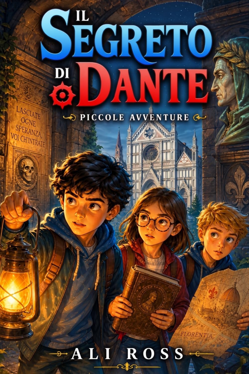 Il Segreto di Dante: Piccole Avventure: Libri per bambini