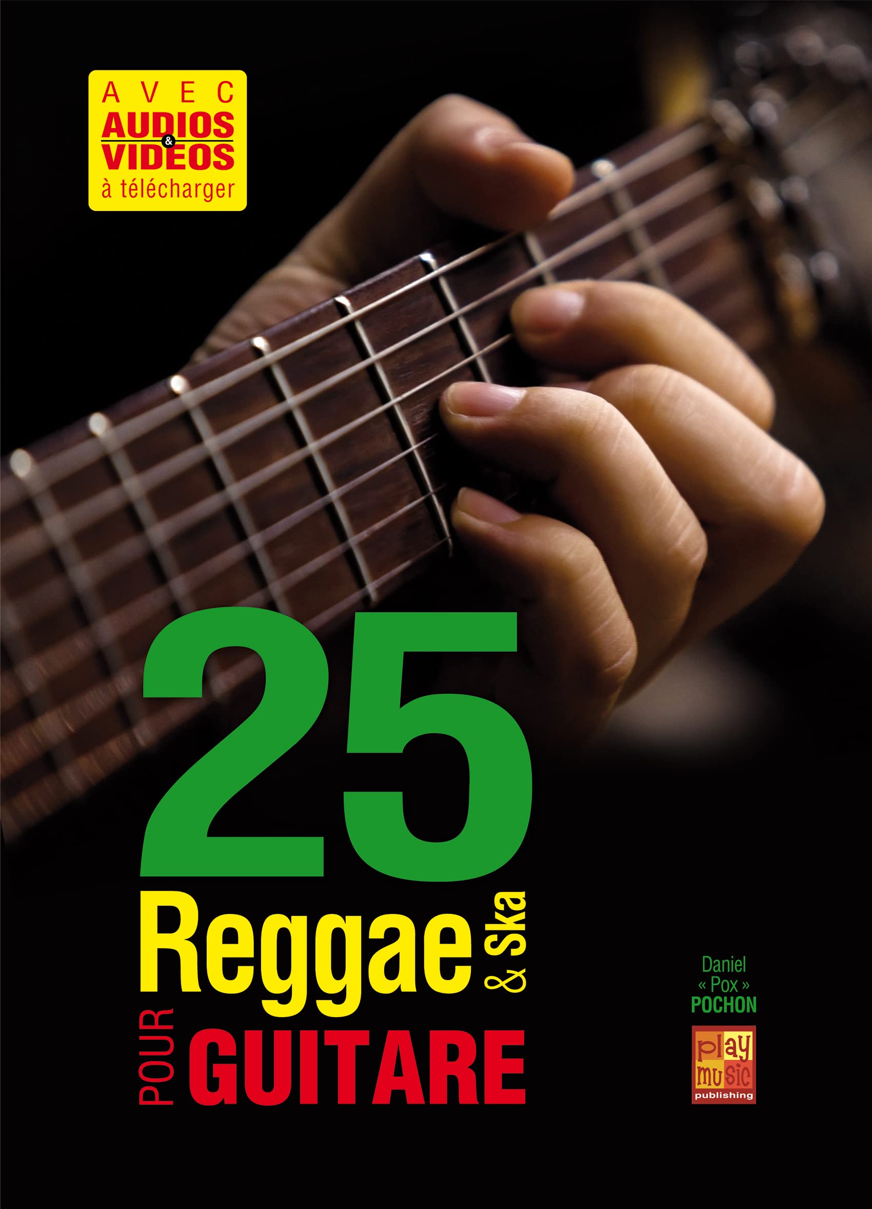 25 reggae & ska pour guitare (Livre grand format avec enregistrements audios et vidéos à télécharger) - Les Beatles, Paul McCartney, John Lennon, RIngo Starr, George Harrison 25 reggae & ska pour guitare (Livre grand format avec enregistrements audios et vidéos à télécharger)