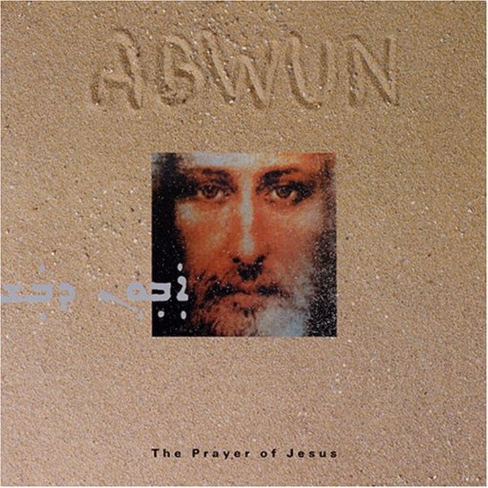 Christian Bollmann, Oberton-Chor Düsseldorf - Abwun. The Prayer Of Jesus CD